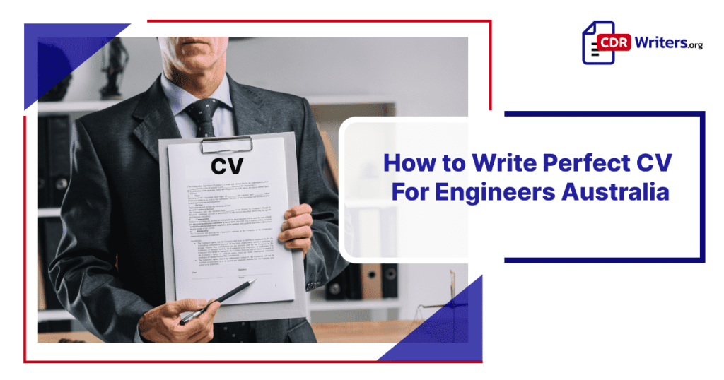 Guide on How to Write the Perfect CV for Engineers Australia