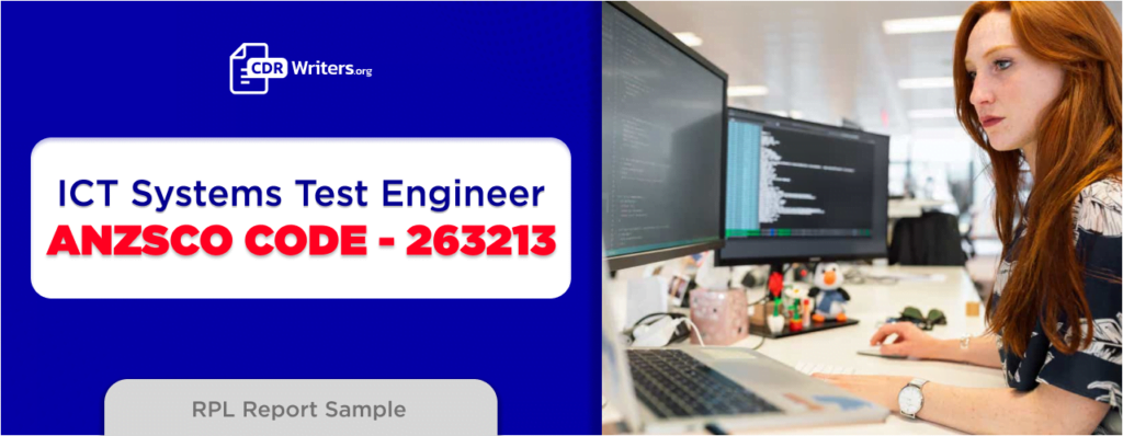 CDR Report Writing for ICT Systems Test Engineer ANZSCO 263213