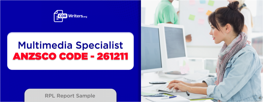 CDR Report Writing for Multimedia Specialist ANZSCO 261211