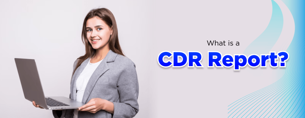 what is cdr report