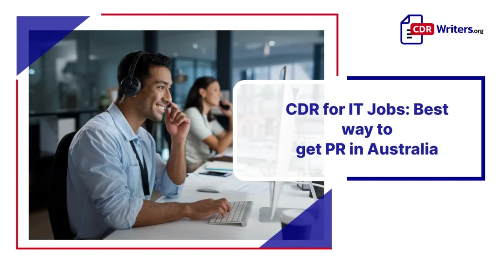 CDR for IT Jobs helping professionals secure Australia PR