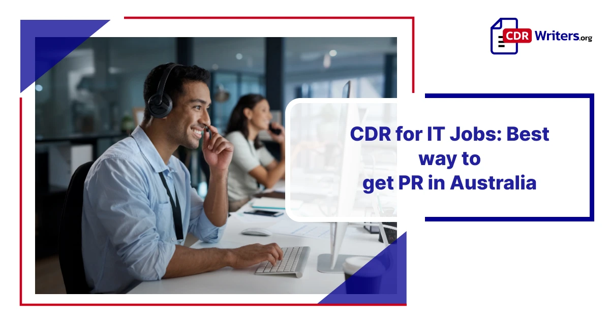 CDR for IT Jobs helping professionals secure Australia PR