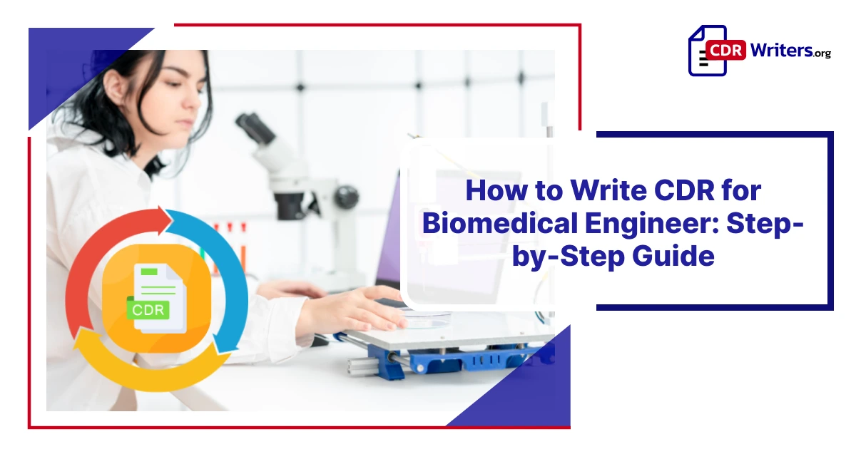How to Write CDR for Biomedical Engineer_ Step-by-Step Guide