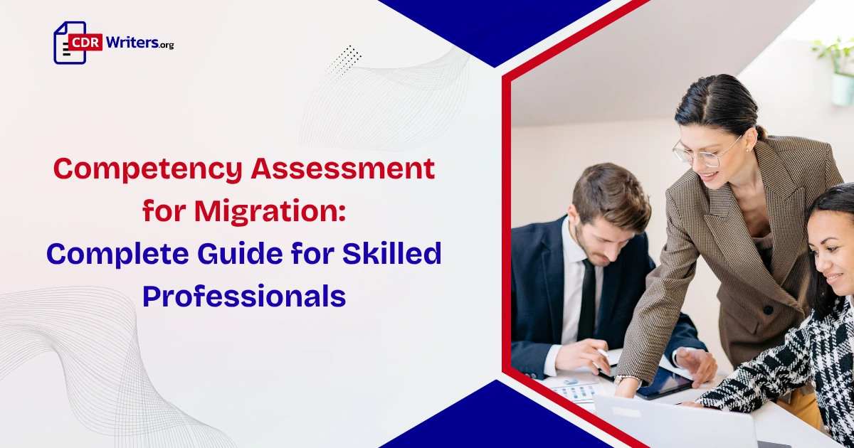 Competency Assessment for Migration | CDRWriters